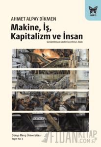 Makine, İş, Kapitalizm ve İnsan