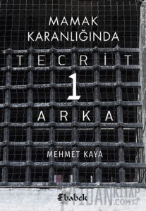 Mamak Karanlığında Tecrit 1 Arka