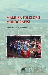 Mamuşa Folkloru Monografisi