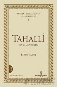 Manevi İlerlemenin Merhaleleri 1: Tahalli