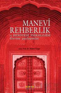 Manevi Rehberlik ve Benötesi Psikolojisi Üzerine Yaklaşımlar