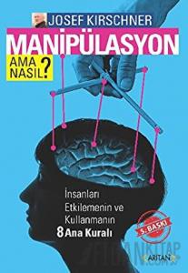 Manipülasyon Ama Nasıl?