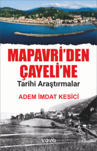 Mapavriden Çayeline Tarihi Araştırmalar