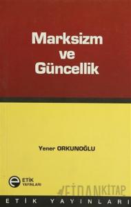 Marksizm ve Güncellik