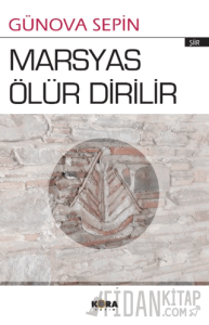 Marsyas Ölür Dirilir