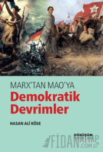 Marx’tan Mao’ya Demokratik Devrimler