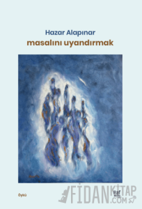 Masalını Uyandırmak