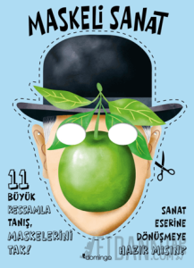 Maskeli Sanat - 11 Büyük Ressamla Tanış, Maskelerini Tak