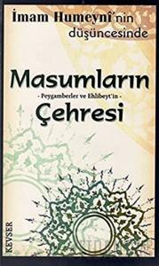 Masumların Peygamberler ve Ehlibeyt’in Çehresi