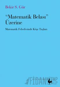 Matematik Belası Üzerine