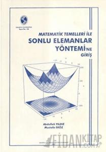 Matematik Temelleri ile Sonlu Elemanlar Yönetimi'ne Giriş