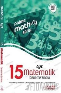 Math-e Serisi TYT Matematik Yeni Nesil Sorularla 15 Deneme Sınavı