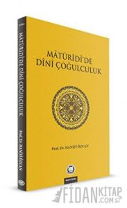 Maturidi’de Dini Çoğulculuk