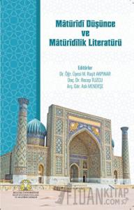 Matüridi Düşünce ve Matüridilik Literatürü