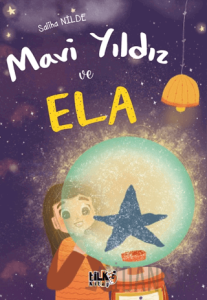 Mavi Yıldız ve Ela