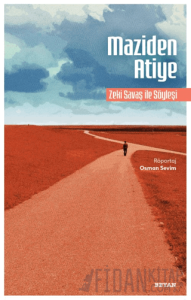 Maziden Atiye Zeki Savaş ile Söyleşi