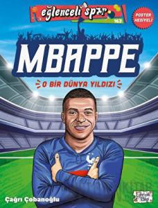 Mbappe - O Bir Dünya Yıldızı