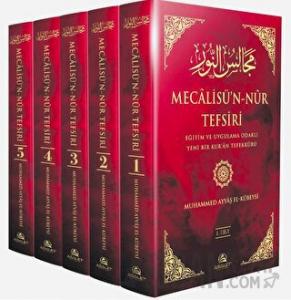 Mecalisü'n-Nur Tefsiri - Eğitim ve Uygulama Odaklı Yeni Bir Kur'an Tefekkürü
