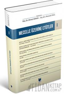 Mecelle Üzerine Etütler I