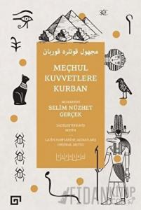 Meçhul Kuvvetlere Kurban