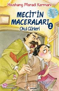Mecit'in Maceraları - 2: Okul Günleri