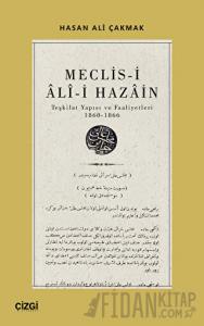 Meclis-i Ali-i Hazain (Teşkilat Yapısı ve Faaliyetleri 1860-1866)