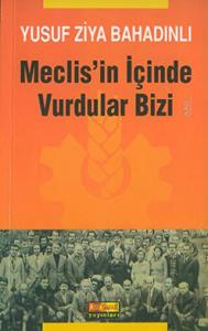 Meclis'in İçinde Vurdular Bizi