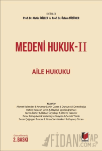 Medeni Hukuk-II Aile Hukuku (Ciltli)