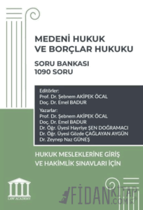Medeni Hukuk ve Borçlar Hukuku Soru Bankası - Hukuk Mesleklerine Giriş Sınavına Hazırlık