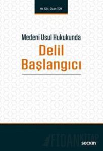 Medeni Usul Hukukunda Delil Başlangıcı