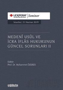 Medeni Usul ve İcra İflas Hukukunun Güncel Sorunları 2 (Ciltli)