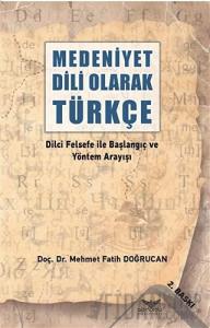 Medeniyet Dili Olarak Türkçe
