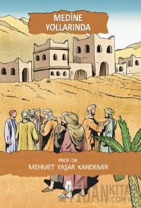 Medine Yollarında