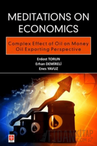 Meditations on Economics Complex Effect of Oil on Money Oil Exporting Perspective