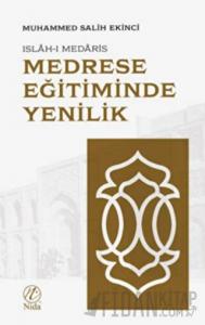 Medrese Eğitiminde Yenilik: Islah-ı Medaris
