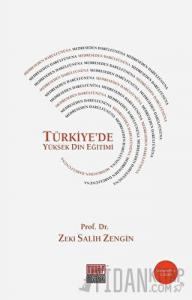 Medreseden Darülfünuna Türkiye’de Yüksek Din Eğitimi