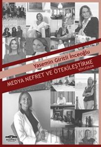 Medya Nefret ve Ötekileştirme