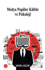 Medya Popüler Kültür ve Psikoloji