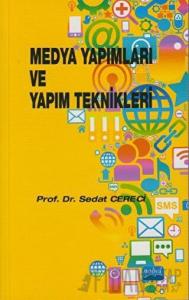Medya Yapımları ve Yapım Teknikleri