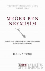 Meğer Ben Neymişim