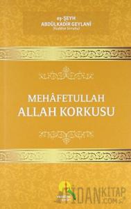 Mehafetullah Allah Korkusu