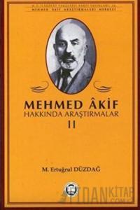Mehmed Akif Hakkında Araştırmalar 2
