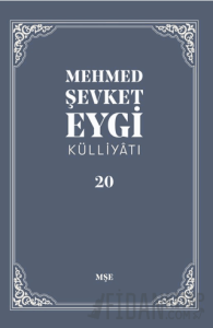 Mehmed Şevket Eygi Külliyatı - 20