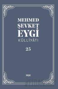 Mehmed Şevket Eygi Külliyatı - 25