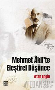 Mehmet Akif’te Eleştirel Düşünce