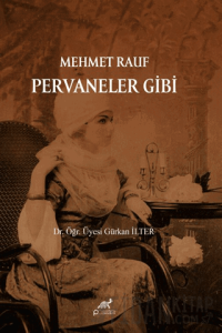 Mehmet Rauf Pervaneler Gibi