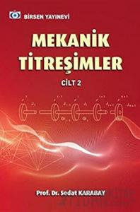 Mekanik Titreşimler Cilt 2 (Ciltli)