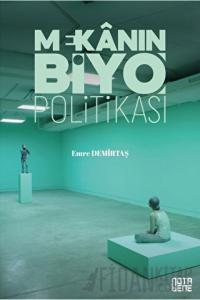 Mekanın [Biyo]Politikası