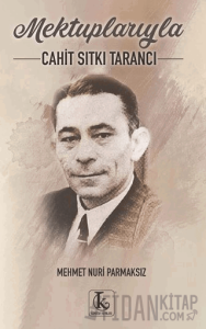 Mektuplarıyla Cahit Sıtkı Tarancı