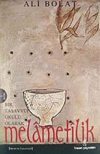 Melametilik (Bir Tasavvuf Okulu Olarak)